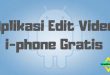 Aplikasi Edit Video iPhone Gratis